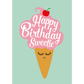 Wenskaart - Happy Birthday Sweetie