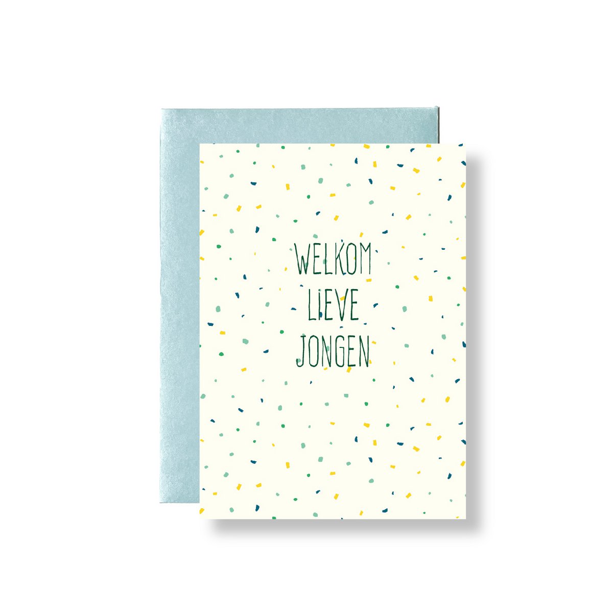 Wenskaart - Welkom lieve jongen